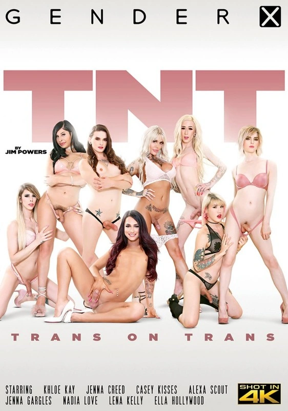 Alexa Scout, Casey Kisses, Ella Hollywood, Jenna Creed, Jenna Gargles, Khloe Kay, Lena Kelly, Nadia LoveShe TNT – Trans on Trans [HD] (2022)