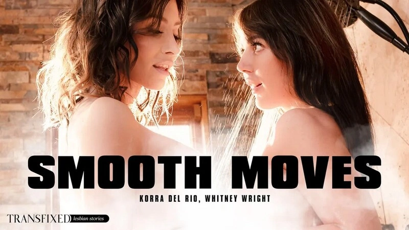 Korra Del Rio, Whitney Wright Smooth Moves [FullHD] (2023)