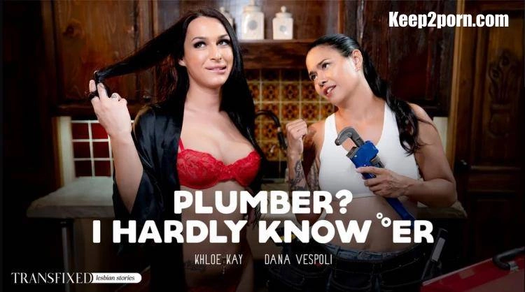 Dana Vespoli, Khloe Kay Plumber? I Hardly Know 'Er [SD] (2023)